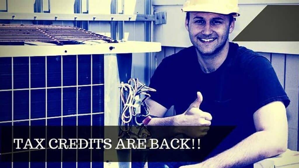 Federal tax credits are back